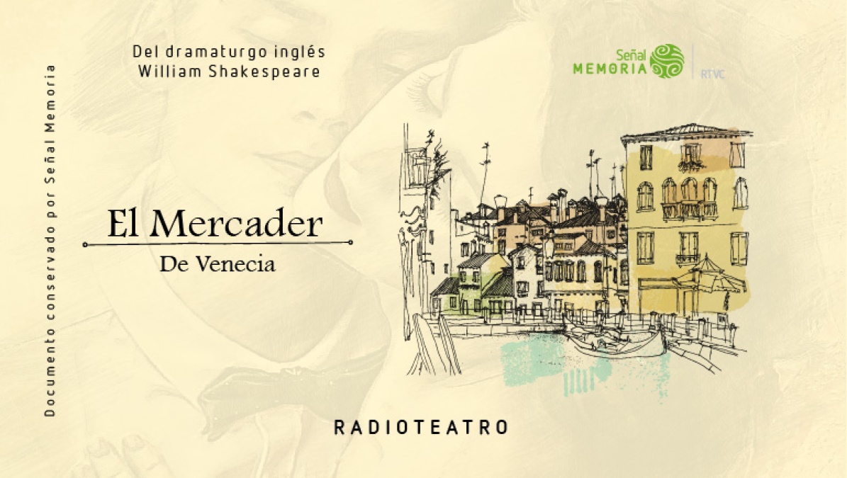 El Mercader De Venecia: Teatro dominical | Señal Memoria